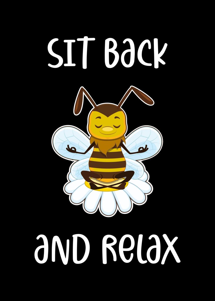 'Sit Back And Relax' Poster, picture, metal print, paint by ninarts