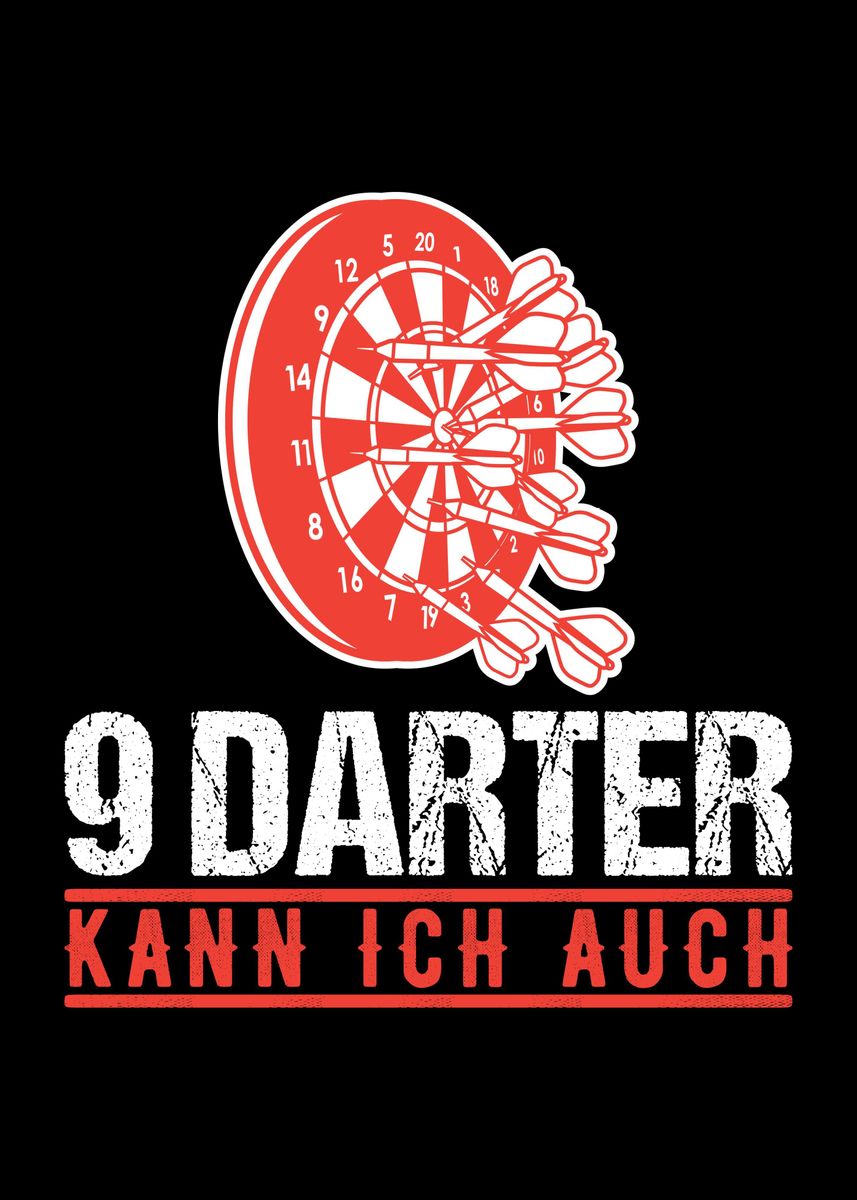 '9 Darter Kann Ich Auch' Poster by HumbaHarry Geitner Displate