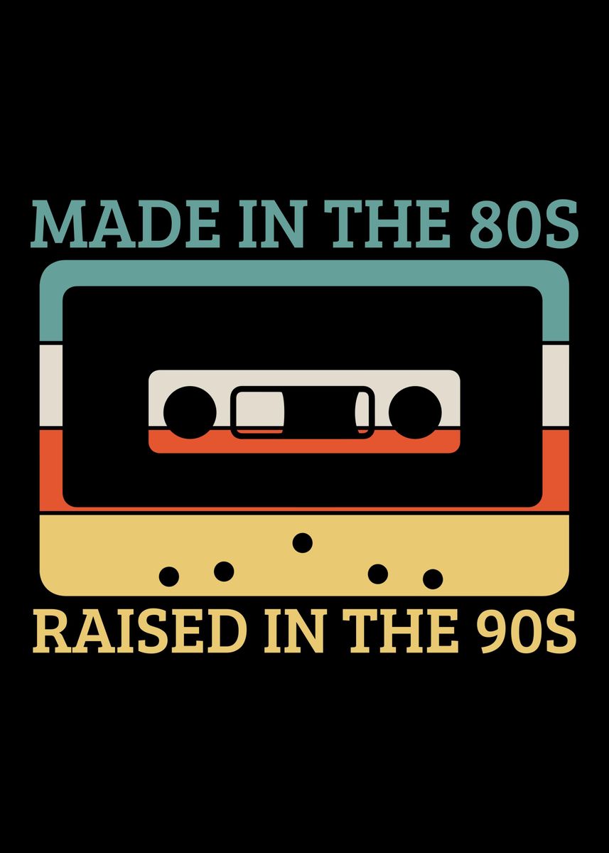 '80s 90s' Poster, picture, metal print, paint by BLVCKPLATE | Displate