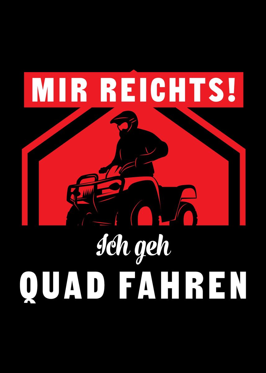 'Quad ATV Buggy Spruch' Poster, picture, metal print, paint by Fabian