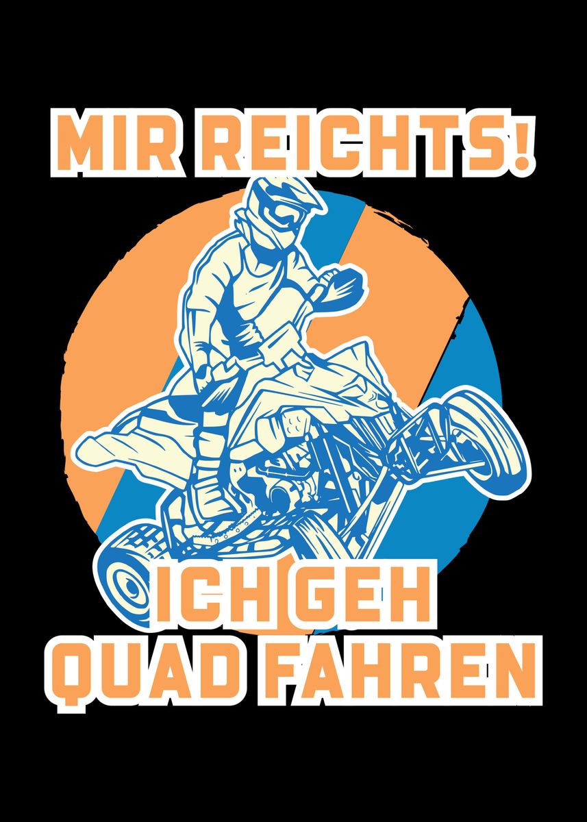 'Quad ATV Buggy Spruch' Poster, picture, metal print, paint by Fabian