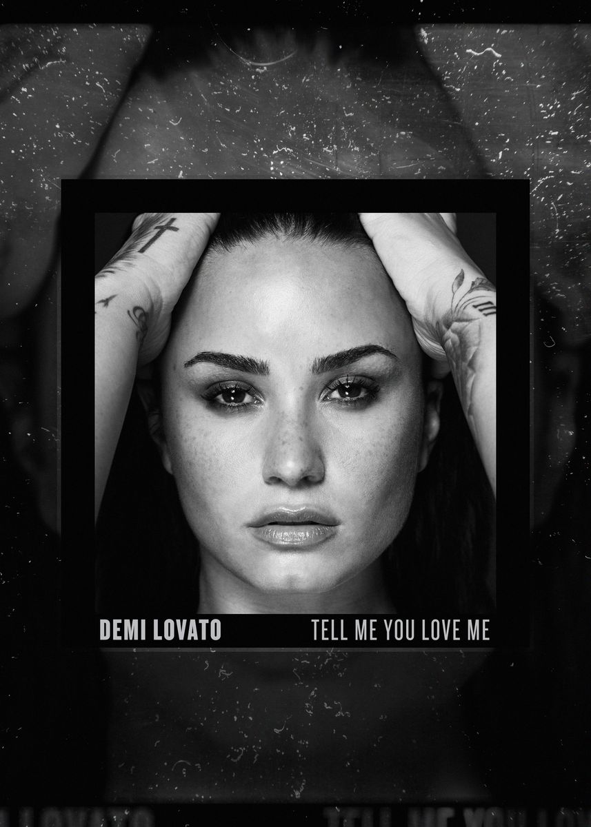 'Lovato Tell Me You Love ' Poster by Colorfux | Displate