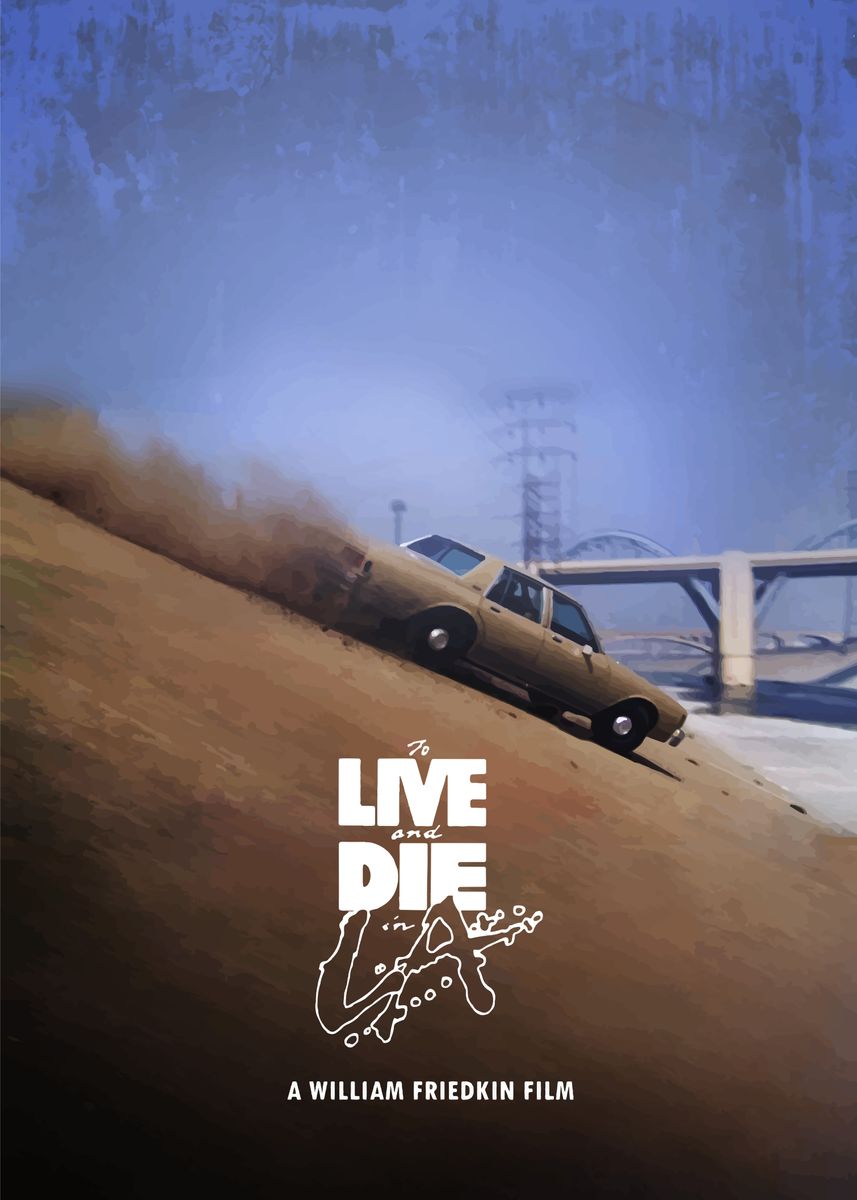'To Live And Die In LA' Poster, picture, metal print, paint by Bo Kev
