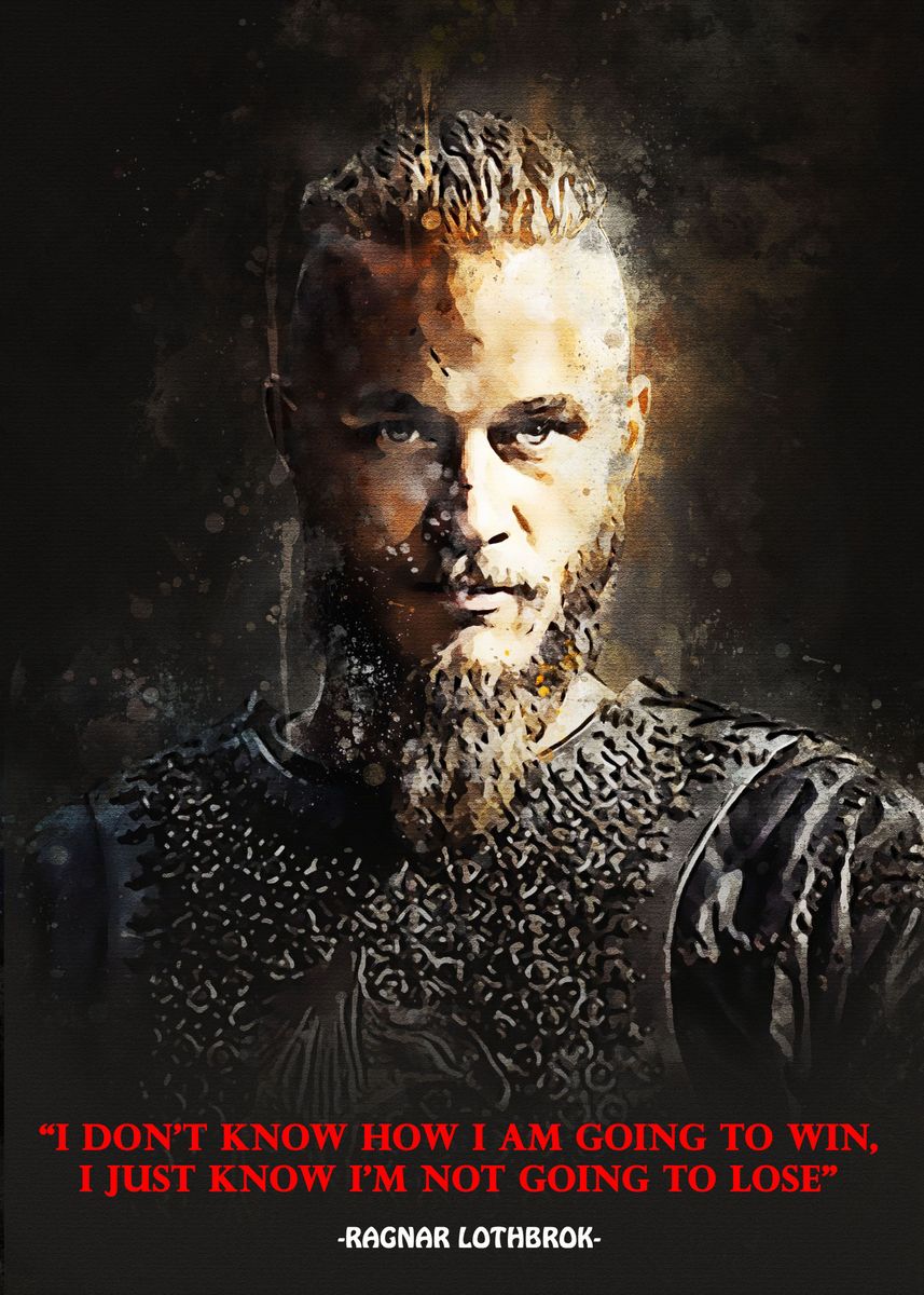 'Vikings Ragnar Lothbrok' Poster, Picture, Metal Print, Paint By For ...