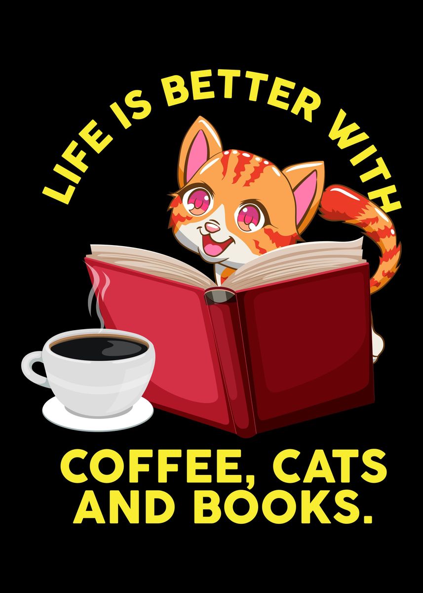 'Life is better with Coffee' Poster by Stefanie Herrmann | Displate