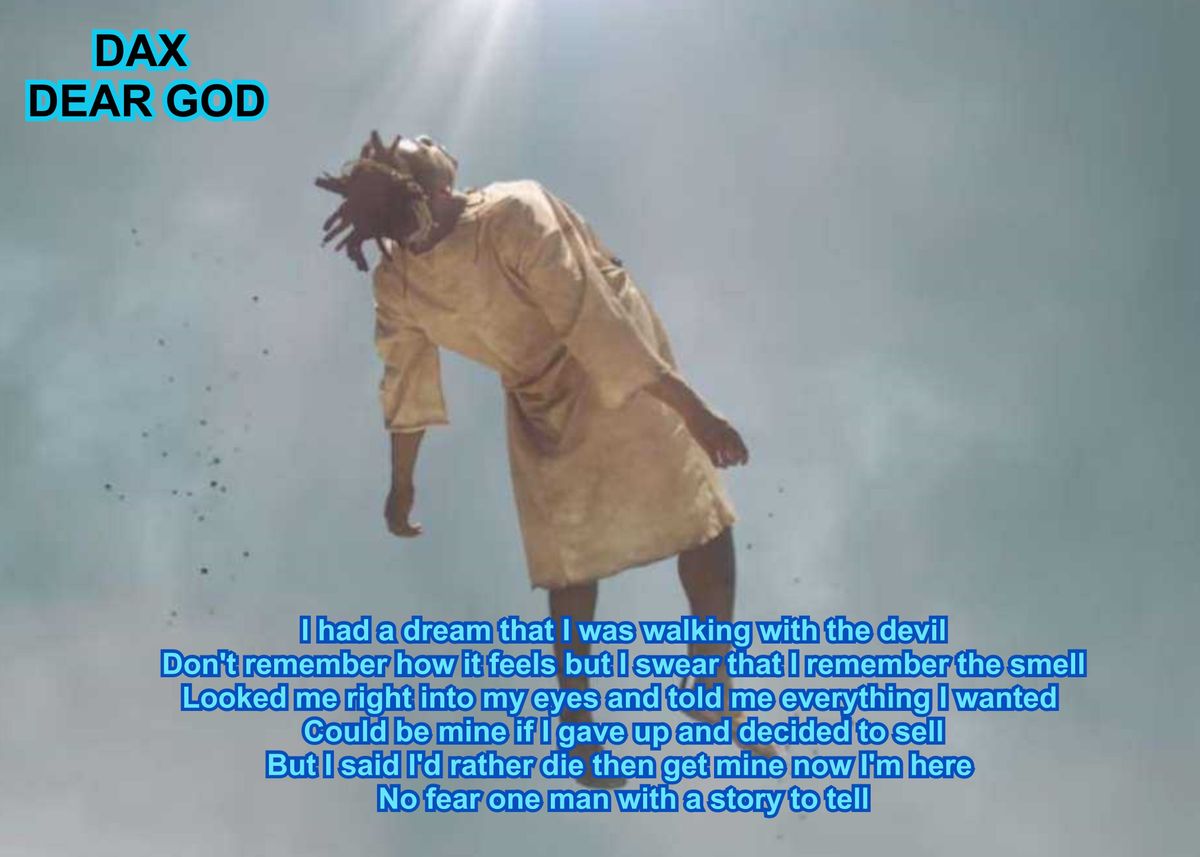 Dax Dear God Lyrics Poster By Keshan Mcintosh Displate