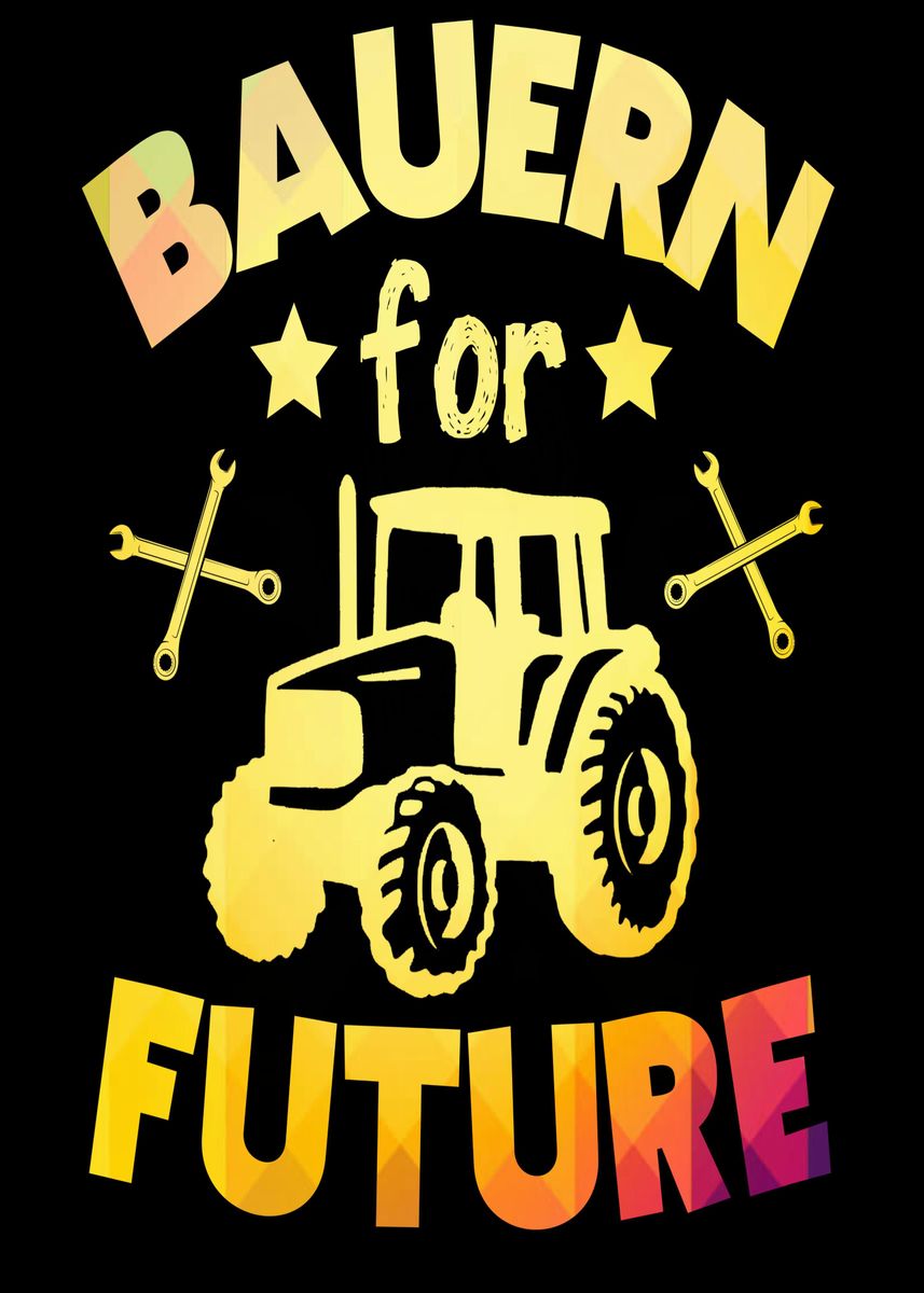 'Bauern for Future funny' Poster, picture, metal print, paint by