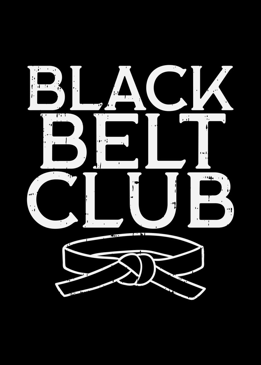 'Black Belt Club' Poster by BoredKoalas Displate