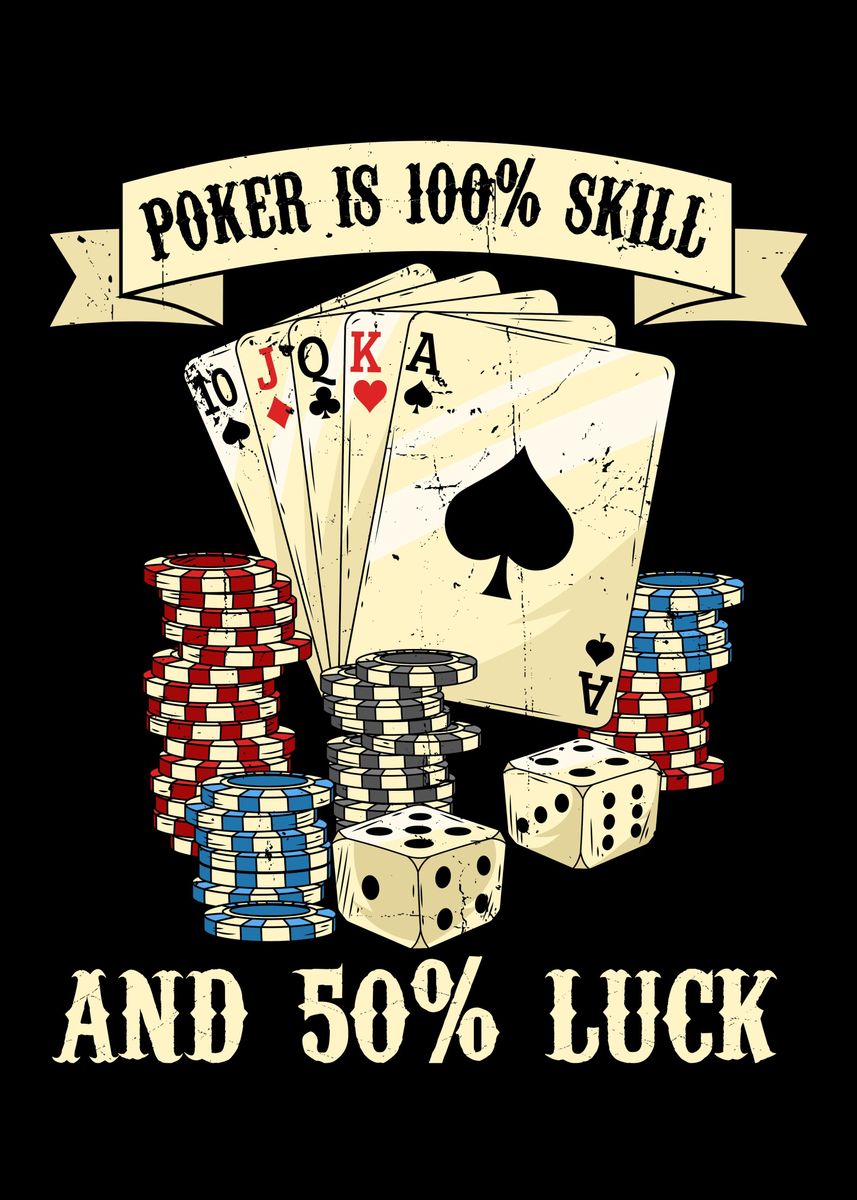 Poker Is Not Luck It's A Skill Poker Funny Game' Sticker