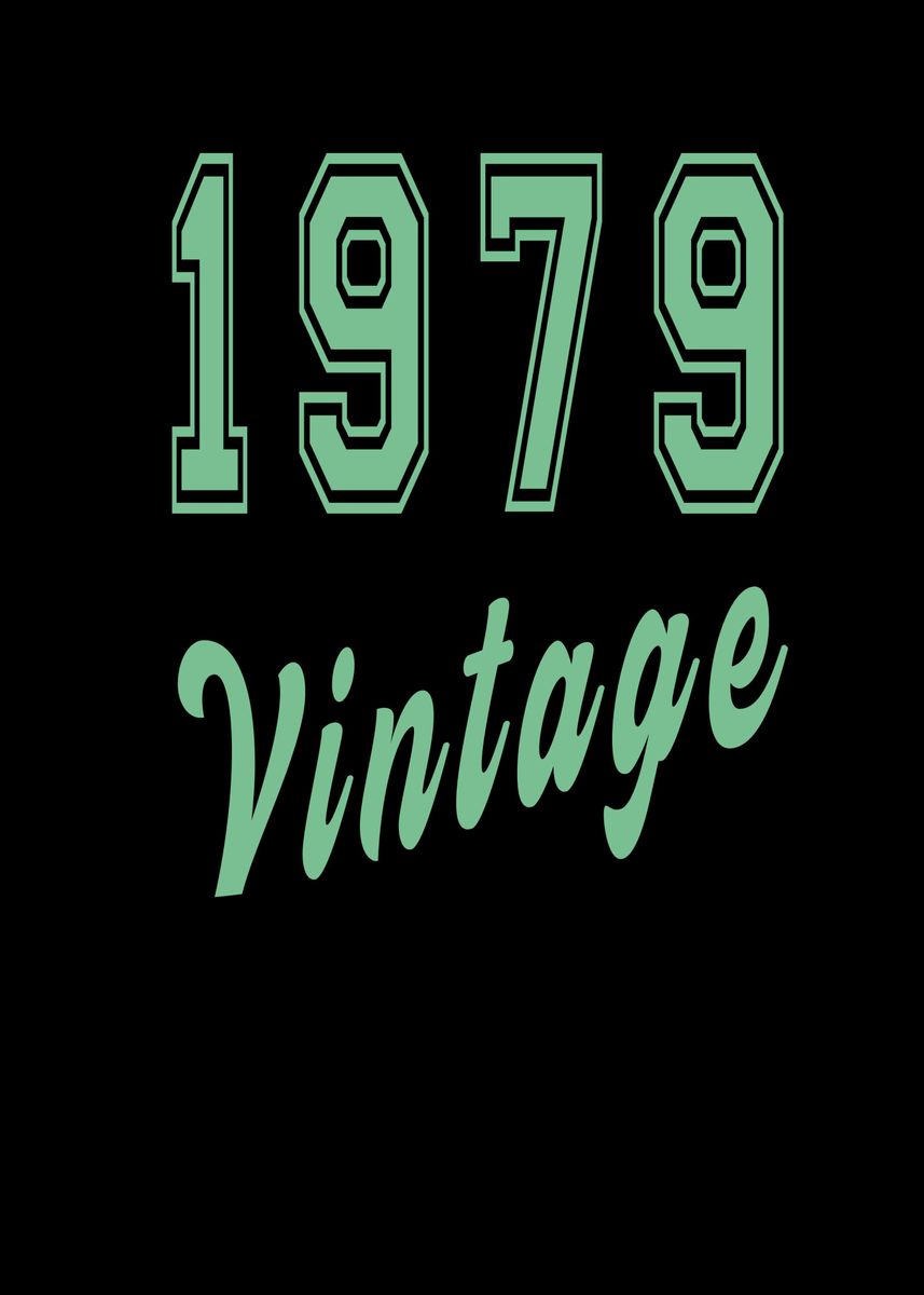 'Retro 1979 Vintage Text' Poster, picture, metal print, paint by ...