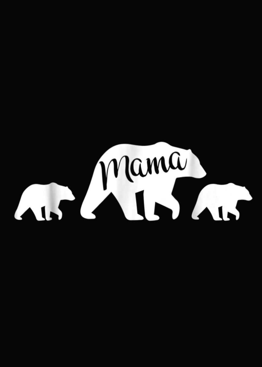 'Mama Bear With Two Cubs M' Poster by FAMILY LOVE | Displate