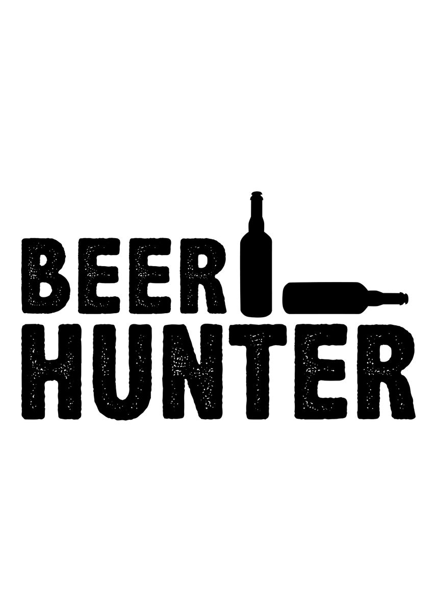 'Beer Hunter' Poster by bananadesign Displate