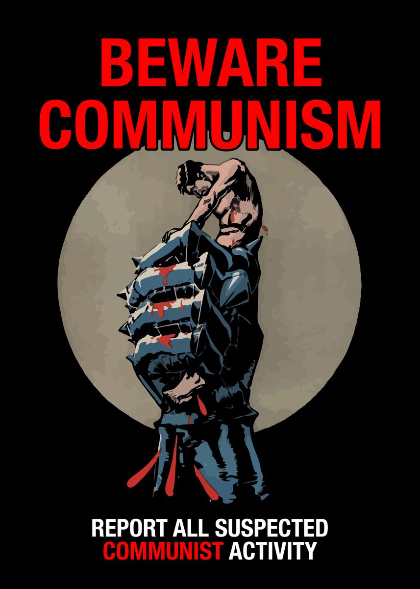 'BEWARE COMMUNISM' Poster, picture, metal print, paint by theanomalius