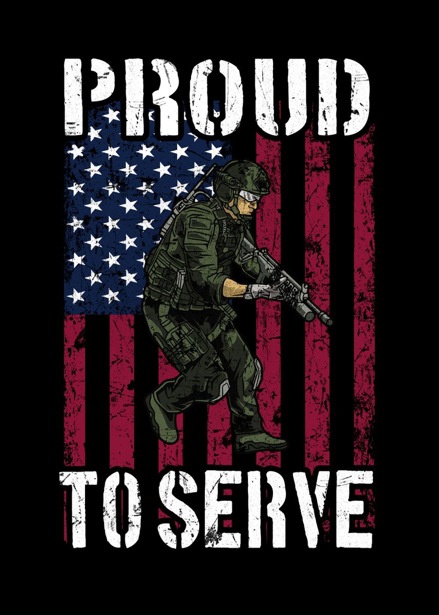 ‘Proud to serve’ Poster by Foxxy Merch | Displate