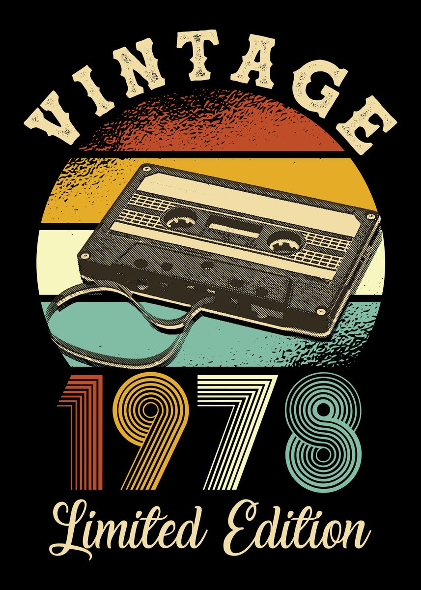 'Vintage 1978' Poster, picture, metal print, paint by Cooldruck | Displate