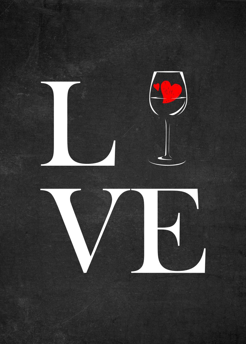 'Wine Love' Poster by PosterWorld Displate
