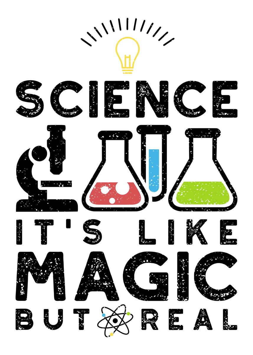 'Science Its Like Magic Bu' Poster, picture, metal print, paint by ...