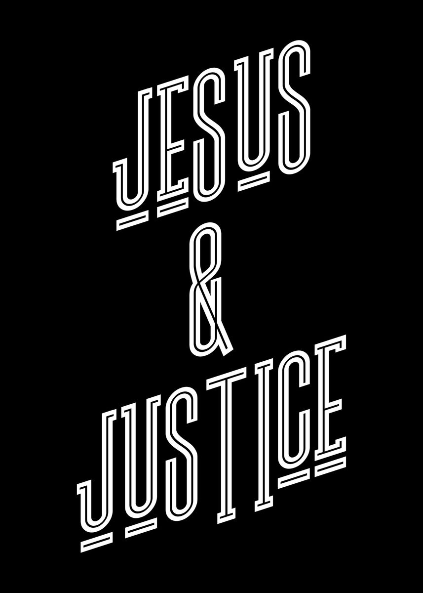 'Jesus and Justice' Poster by Baun Studios | Displate