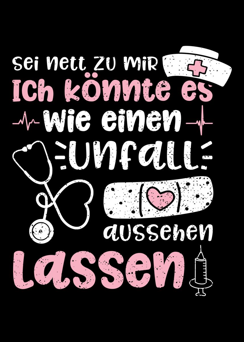 'Sei Nett Zu Mir Ich Knnte' Poster, picture, metal print, paint by