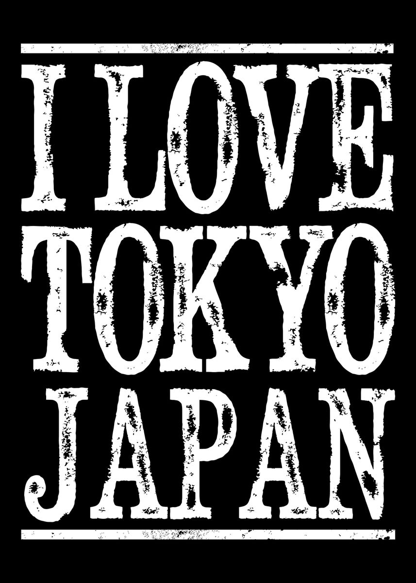 I Love Tokyo Poster By Herbstzeitlos Displate