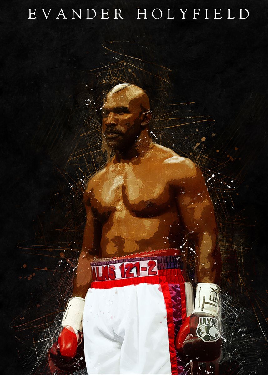 'Evander Holyfield' Poster, picture, metal print, paint by ONONMADE ...