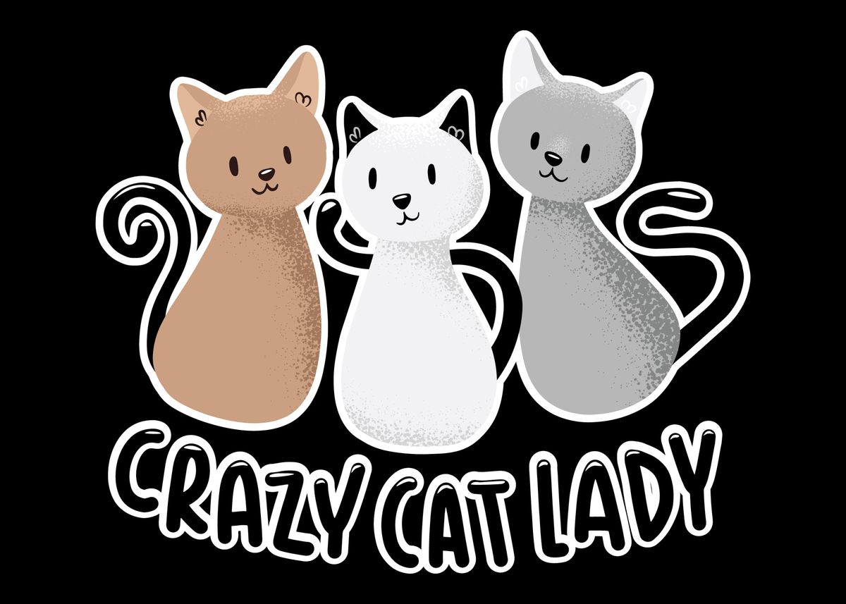 'Crazy Cat Lady' Poster by Stefanie Herrmann | Displate