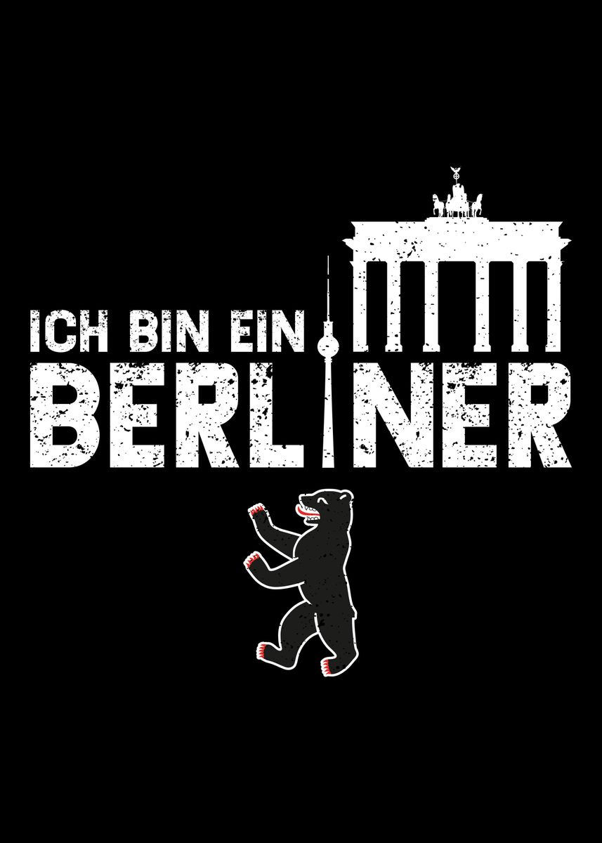 'Ich Bin Ein Berliner' Poster, picture, metal print, paint by ...