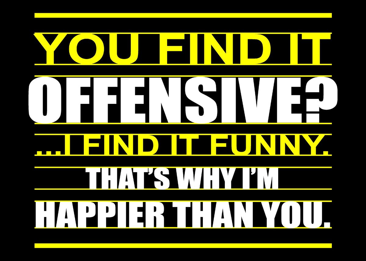 Offensive Happy Happy And Poster Print By Powdertoastman Displate