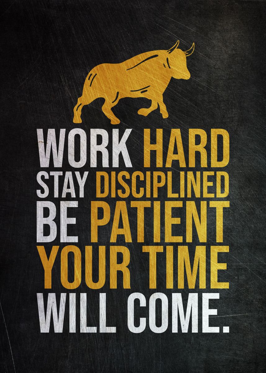 'Work Hard Be Patient Gold' Poster by PosterWorld | Displate