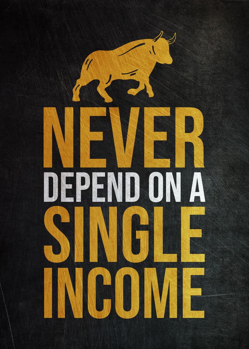 'Single Income ' Poster, picture, metal print, paint by PosterWorld ...