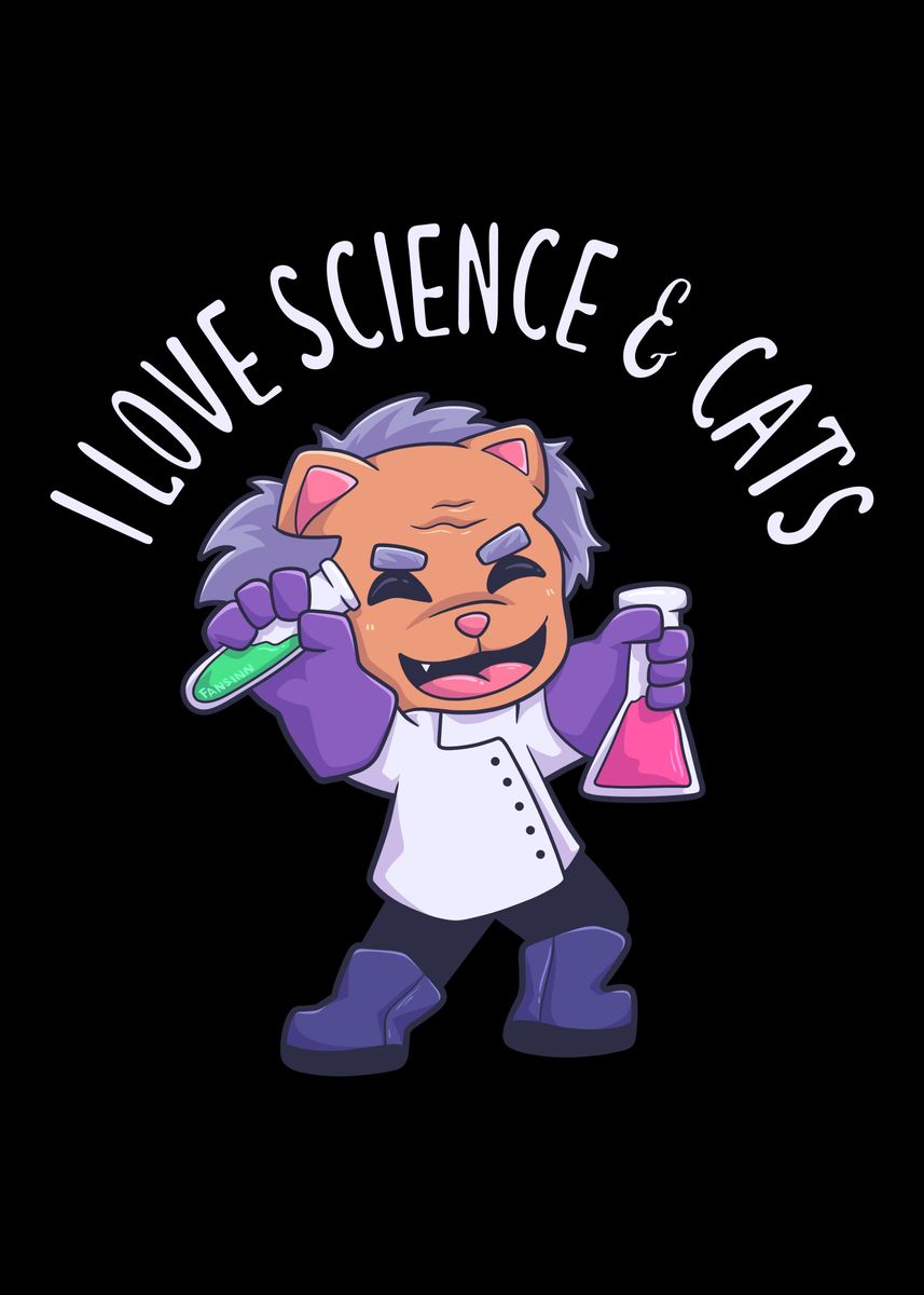 'I Love Science Science Cat' Poster, picture, metal print, paint by ...