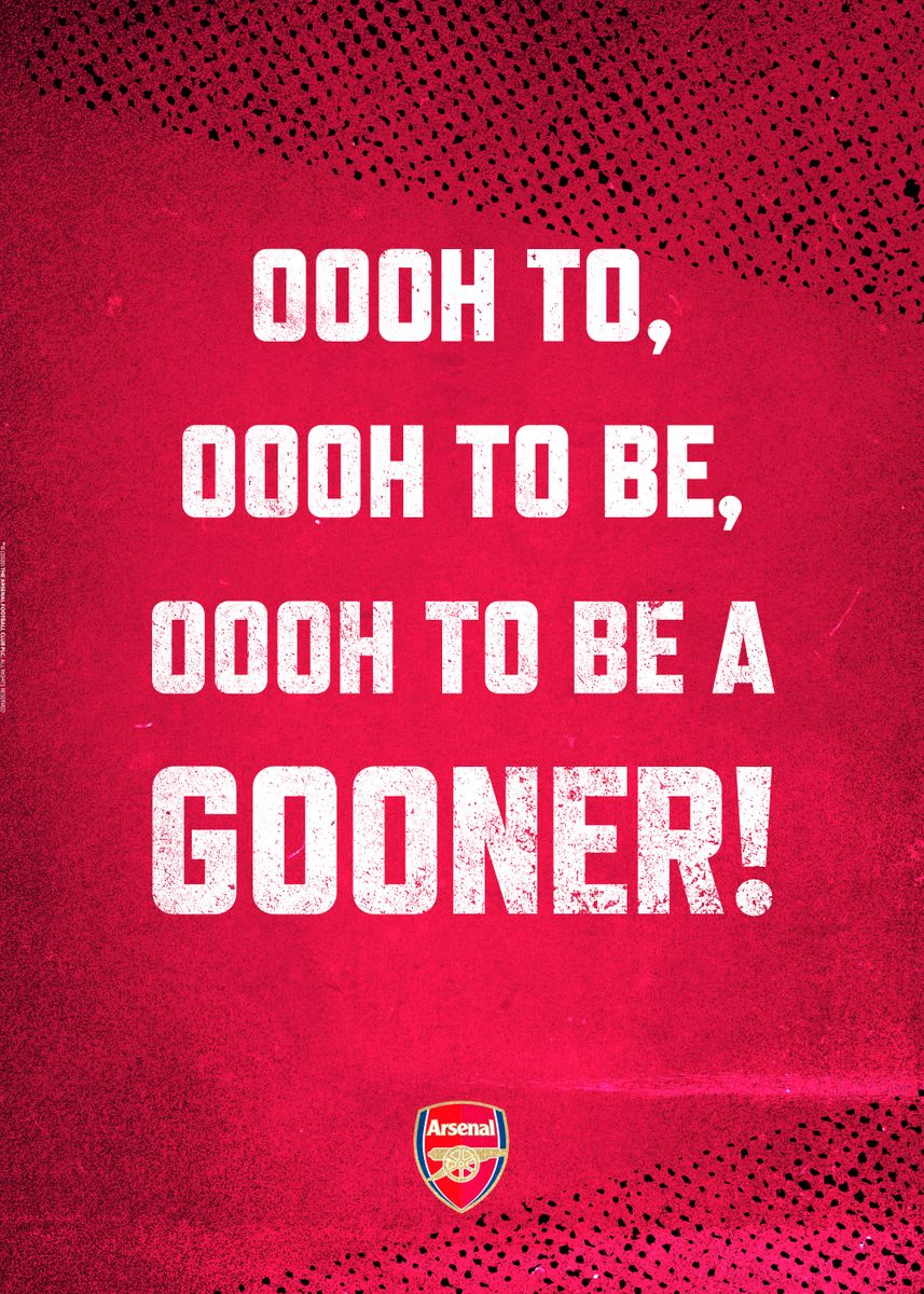 'Oooh to be a Gooner' Poster by Arsenal  | Displate
