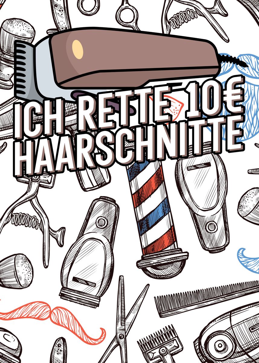 Friseur Haarschnitt Poster By Maxdesign Displate