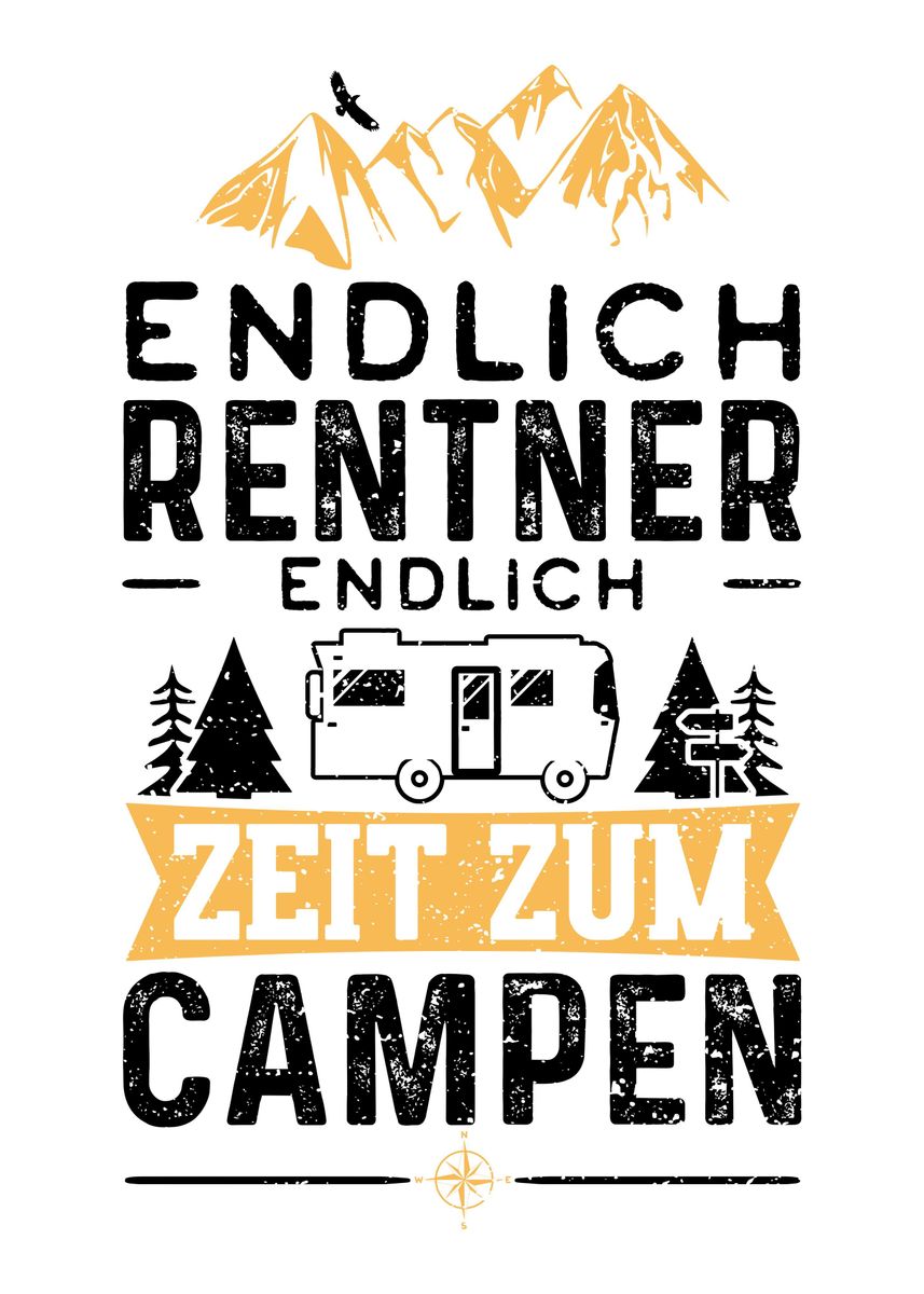 'Endlich Rentner Endlich Ze' Poster, picture, metal print, paint by ...