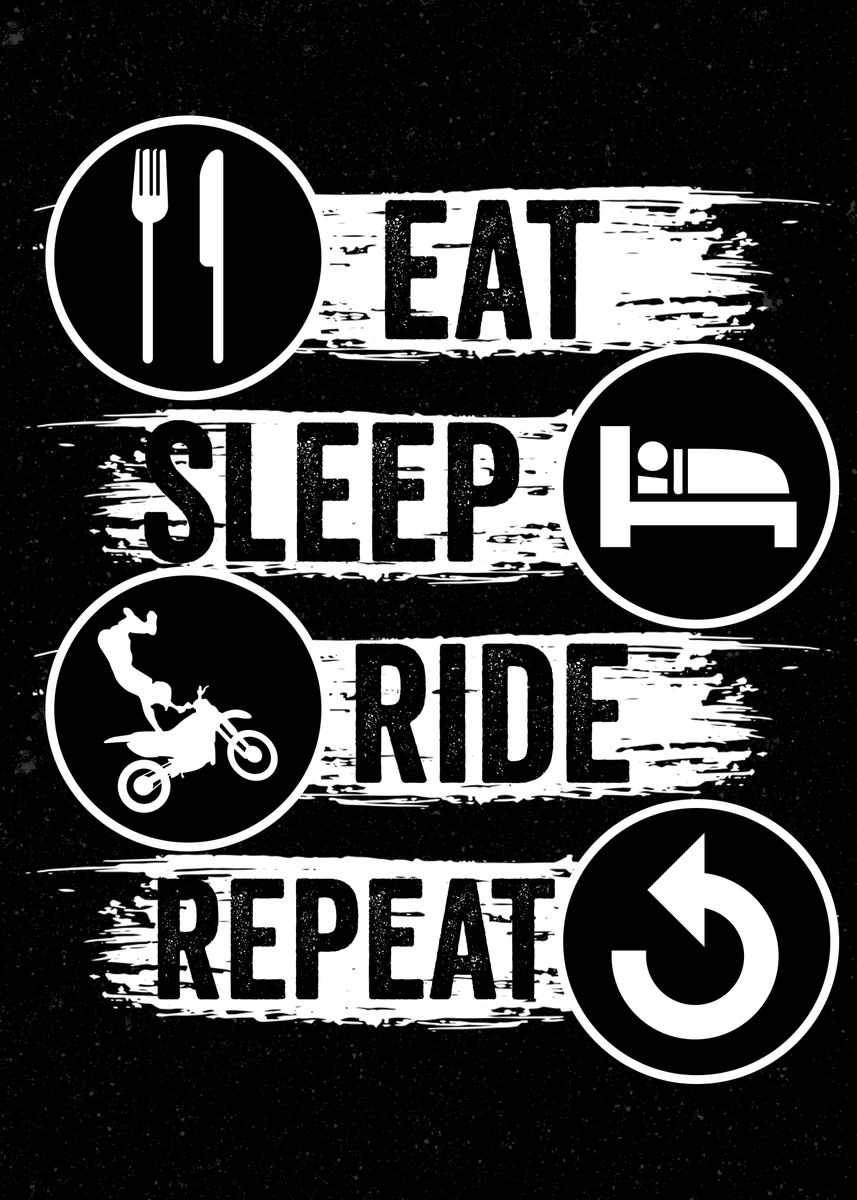 Eat Sleep Ride Repeat Poster By Posterworld Displate