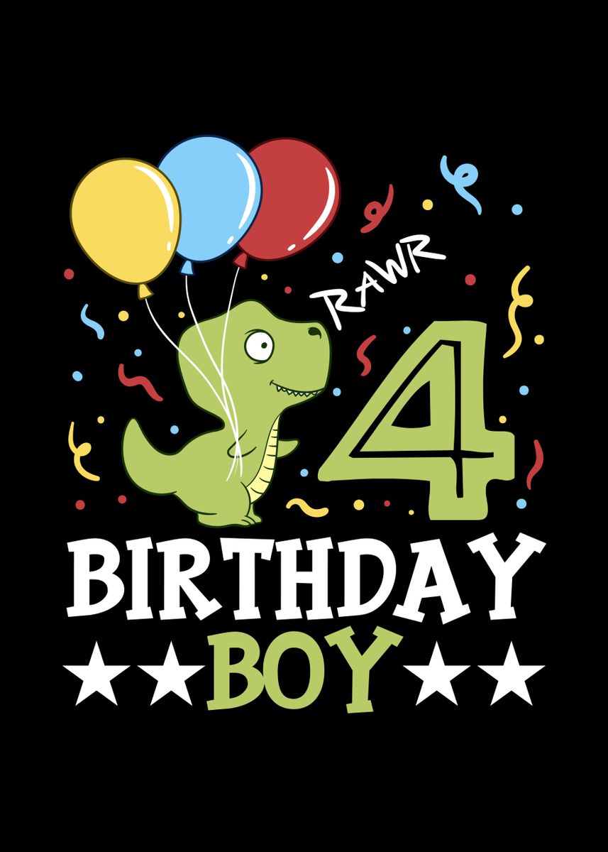 'Rawr 4 Birthday Boy' Poster, picture, metal print, paint by Roland ...