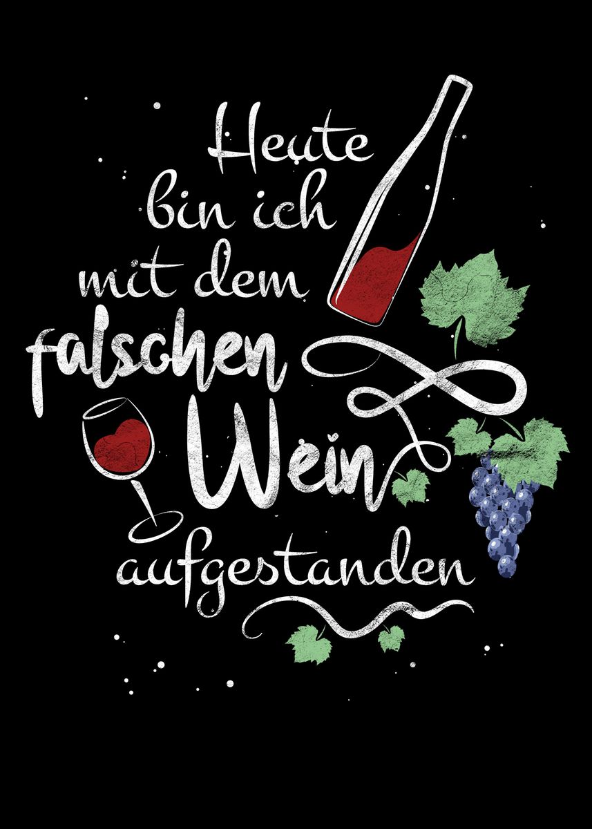 'Lustiger Wein Spruch' Poster, picture, metal print, paint by dvdesign