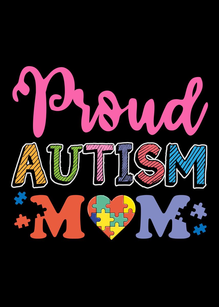 'Autism Mom Mother Autistic' Poster, picture, metal print, paint by ...