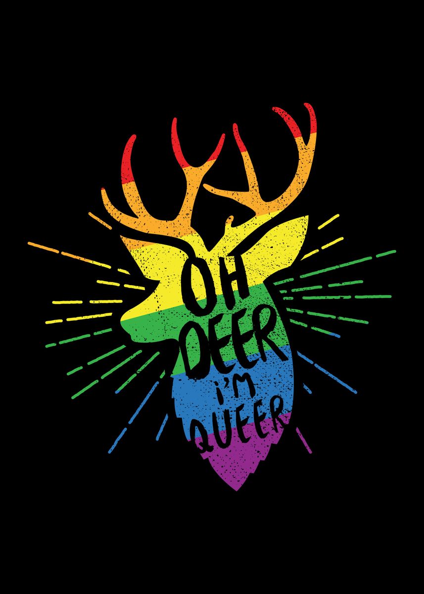 Oh Deer Im Queer' Poster by Visualz | Displate