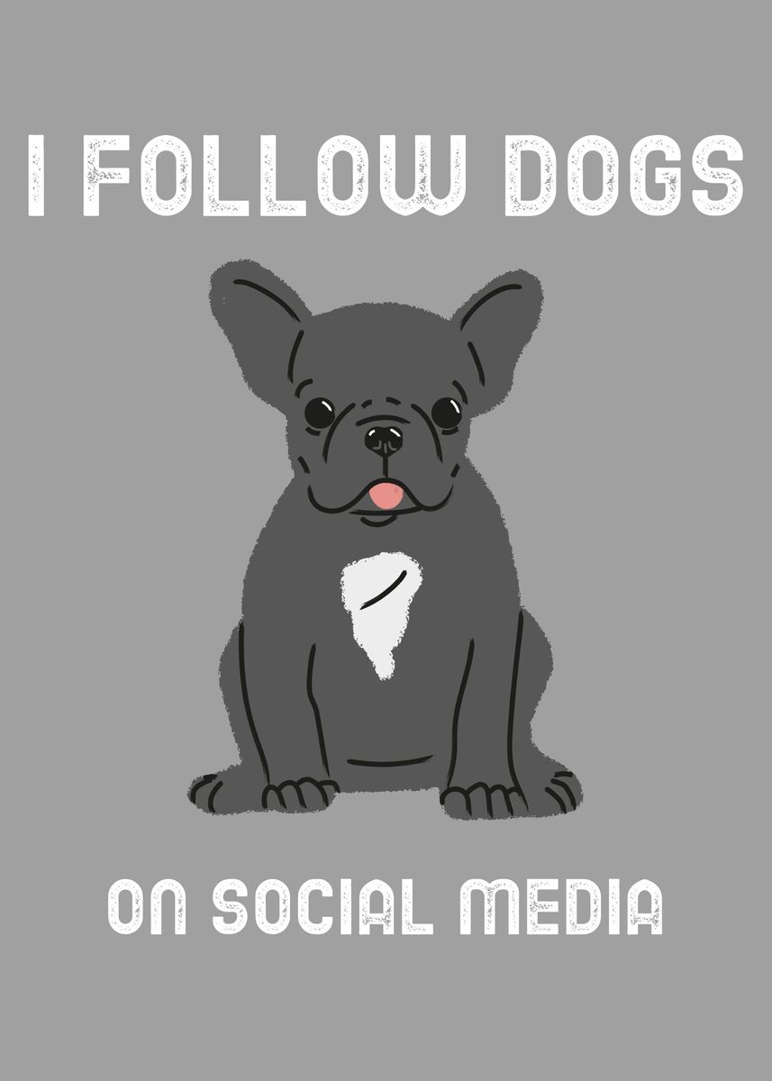 Funny Dog Quotes Metal Poster Print Max Ronn Displate