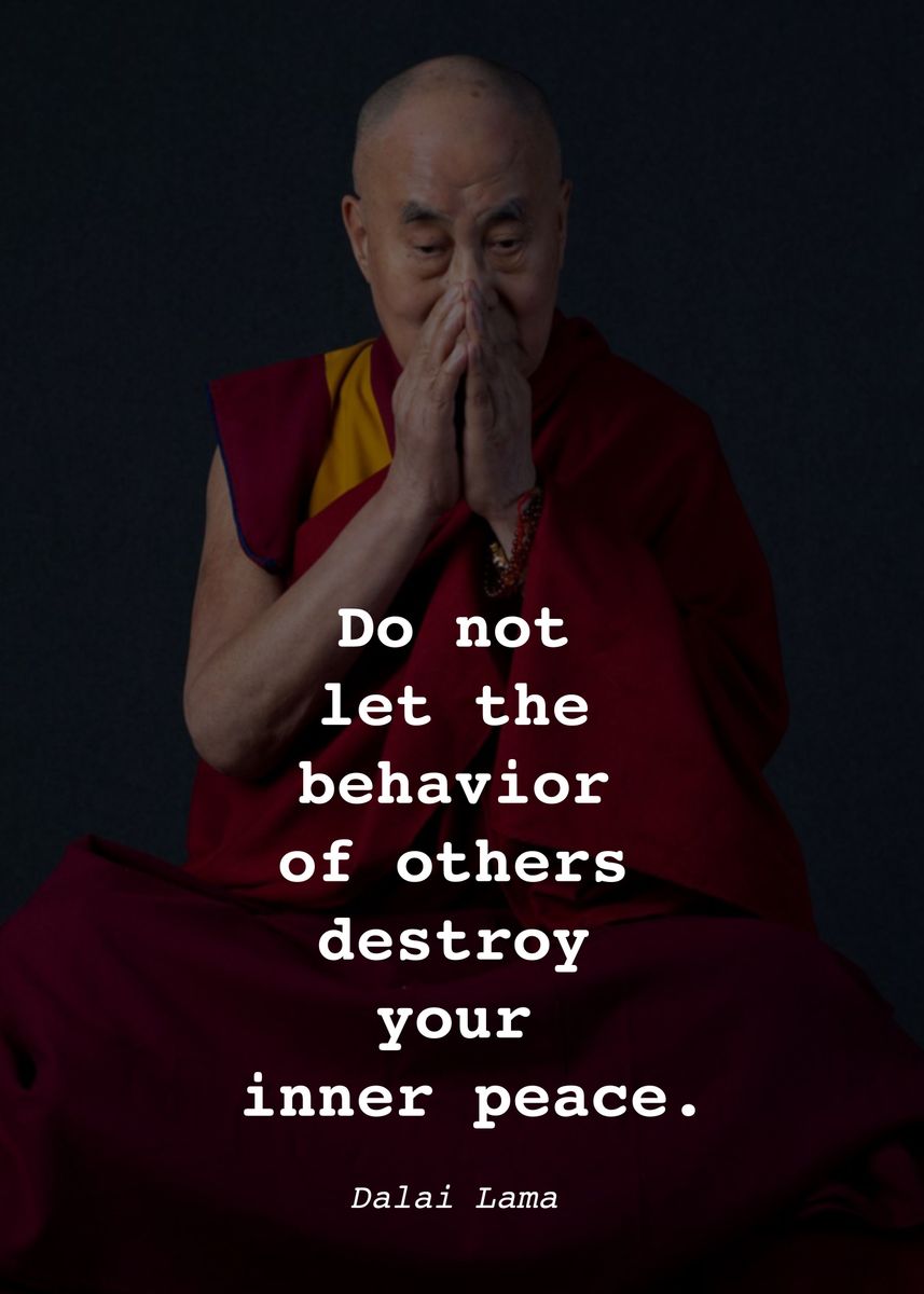 'Dalai Lama Quote P1D007' Poster, picture, metal print, paint by Go ...