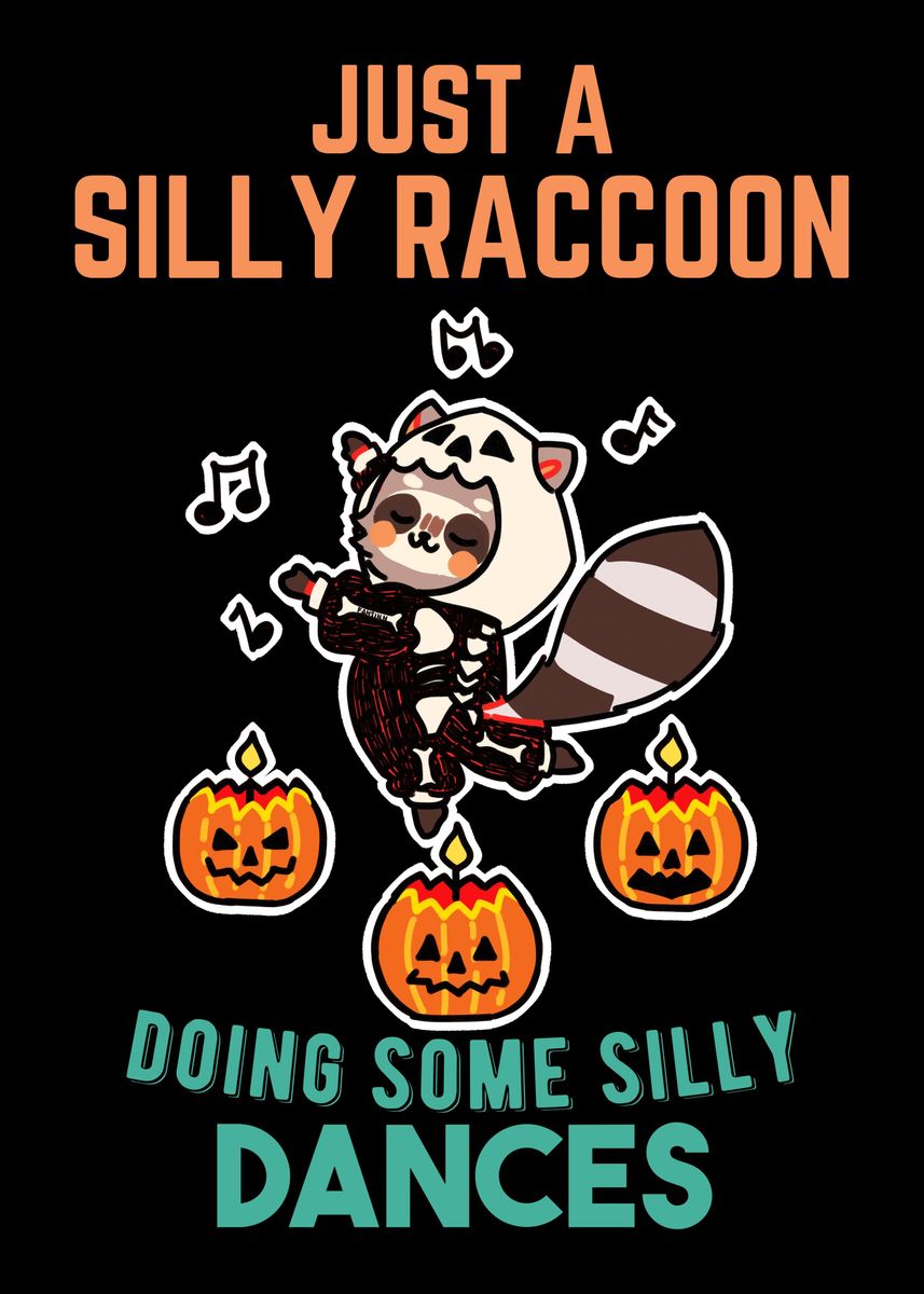 'Raccoon Dancing Halloween ' Poster by fansinn | Displate