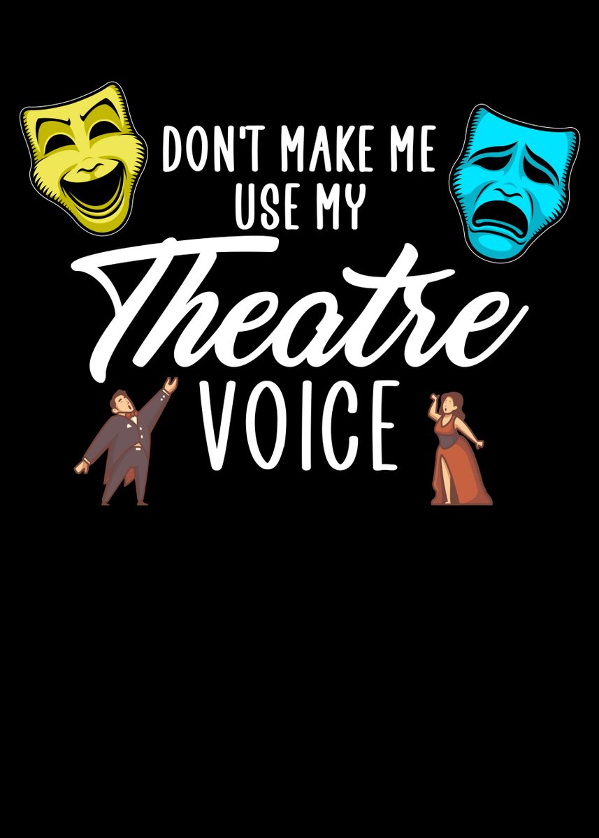 My Theatre Voice Poster By Andreas Schellenberg Displate 3205