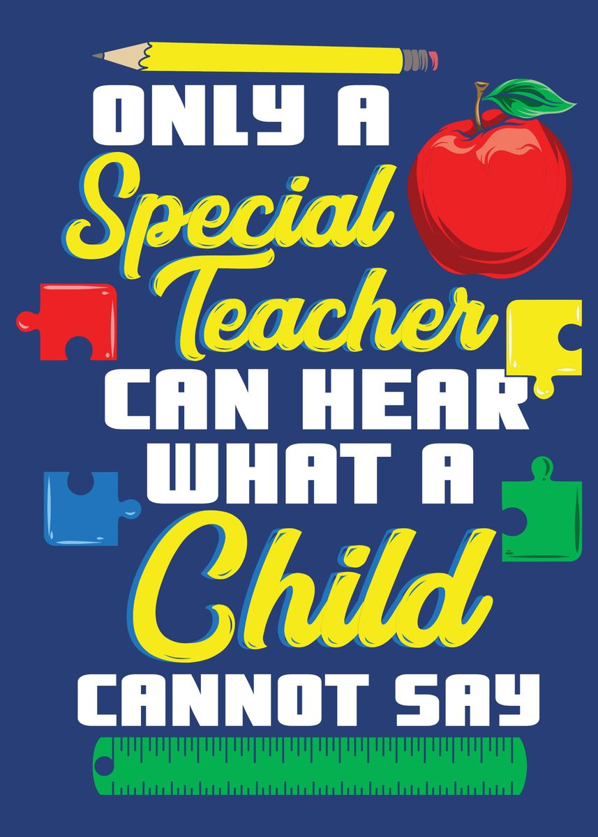 'Special Education Teacher' Poster, picture, metal print, paint by ...