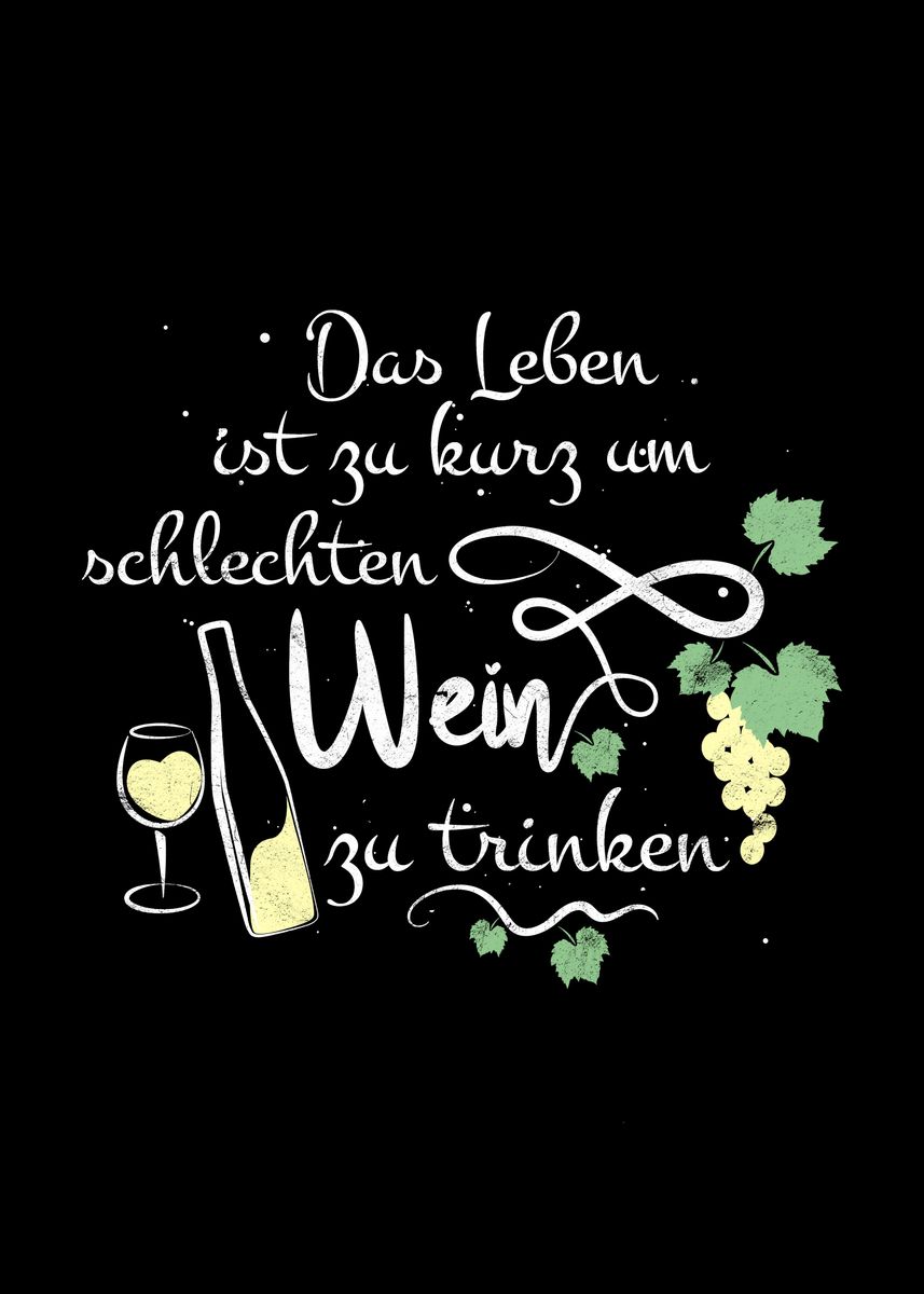 'Lustiger Weisswein Spruch' Poster, picture, metal print, paint by