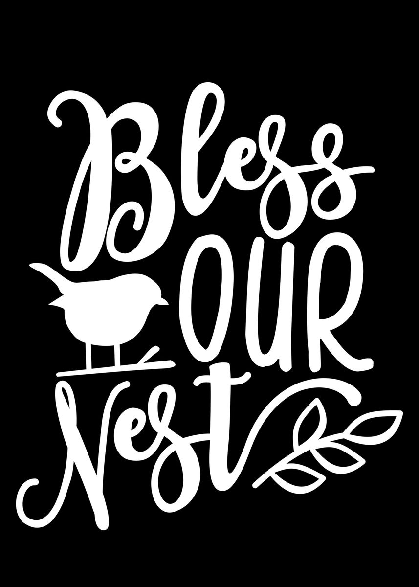 'Bless our nest' Poster, picture, metal print, paint by Juliana RW ...