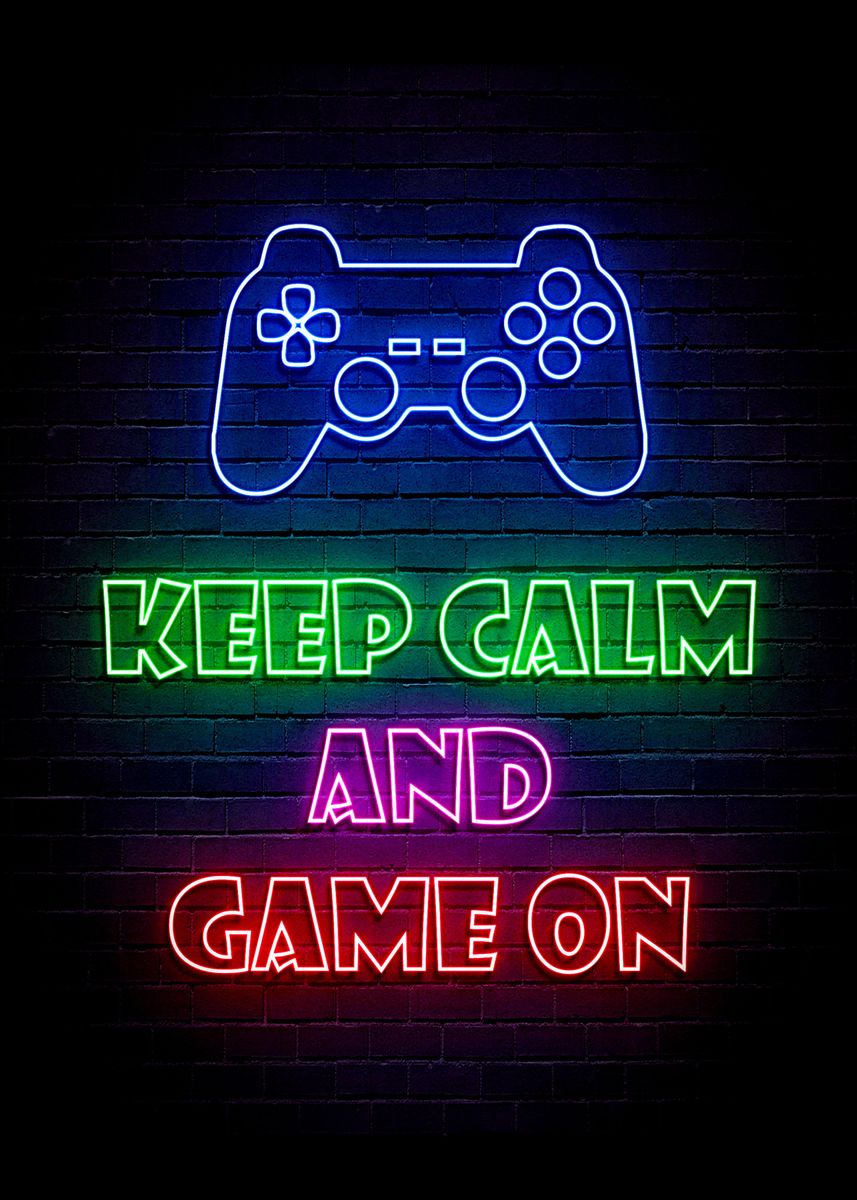 Keep Calm — Keep calm and let the game begin