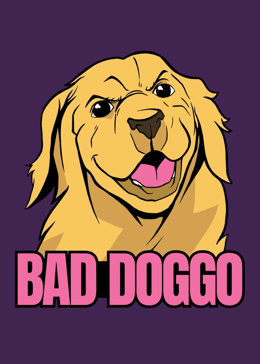 Bad Doggo Angry Dog Poster, picture, metal print, paint by StonerPlates |  Displate