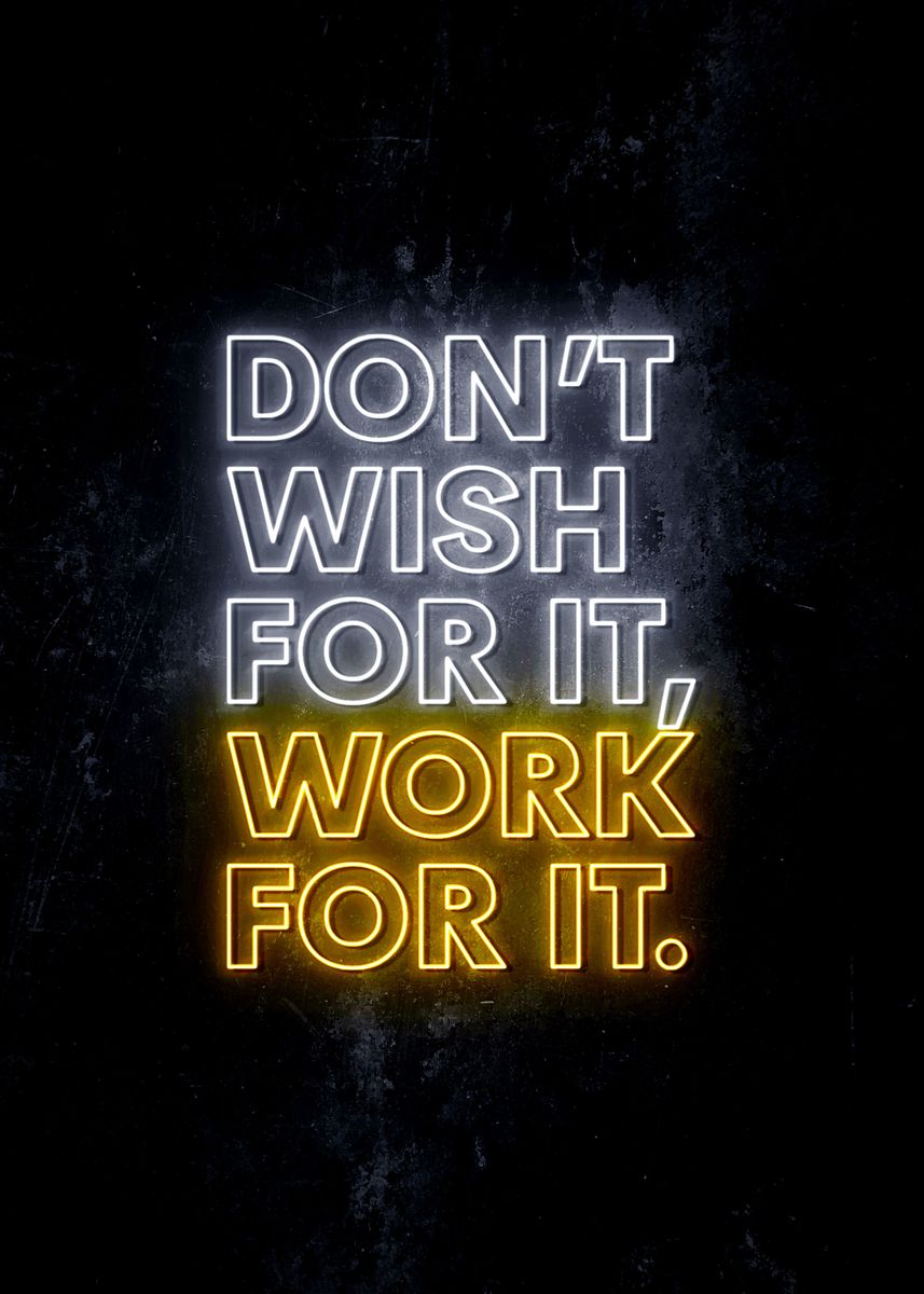 'Work For It' Poster by IMR Designs | Displate