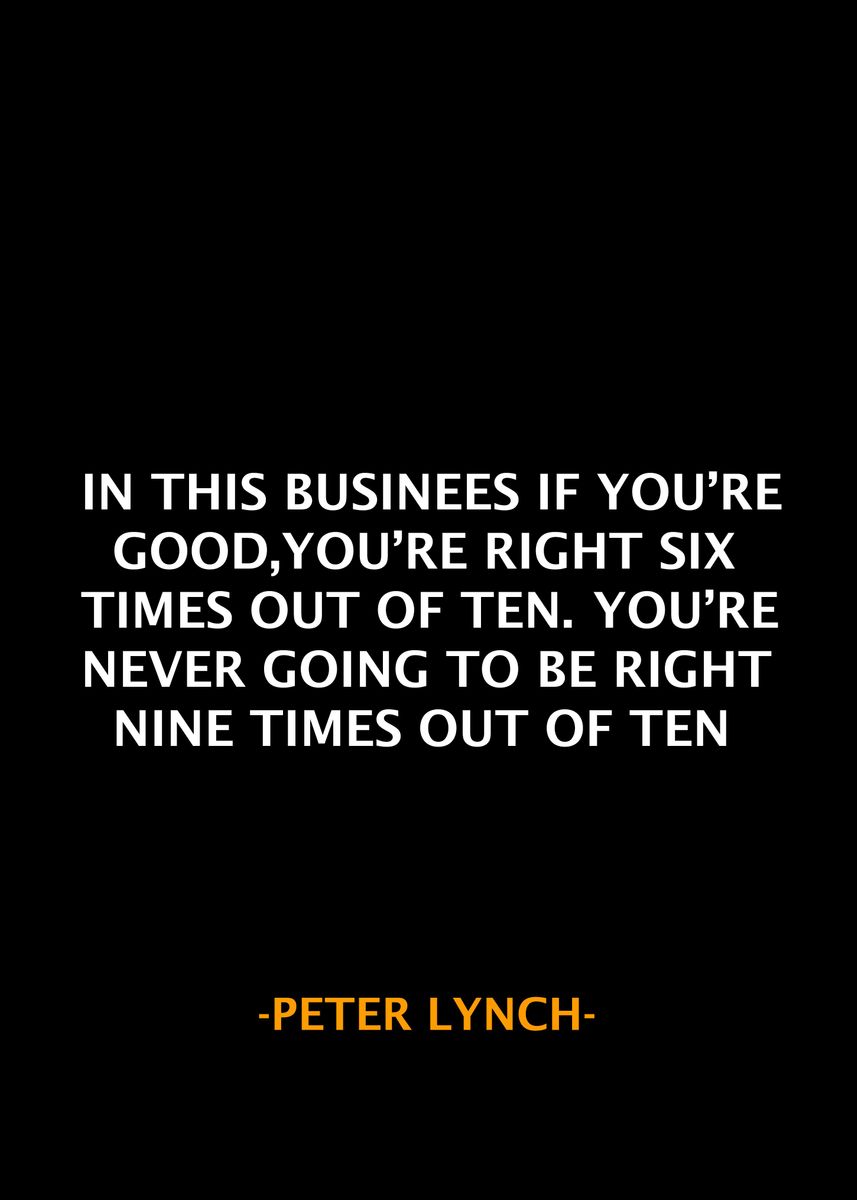 'Peter Lynch Qoute' Poster by D A N Displate